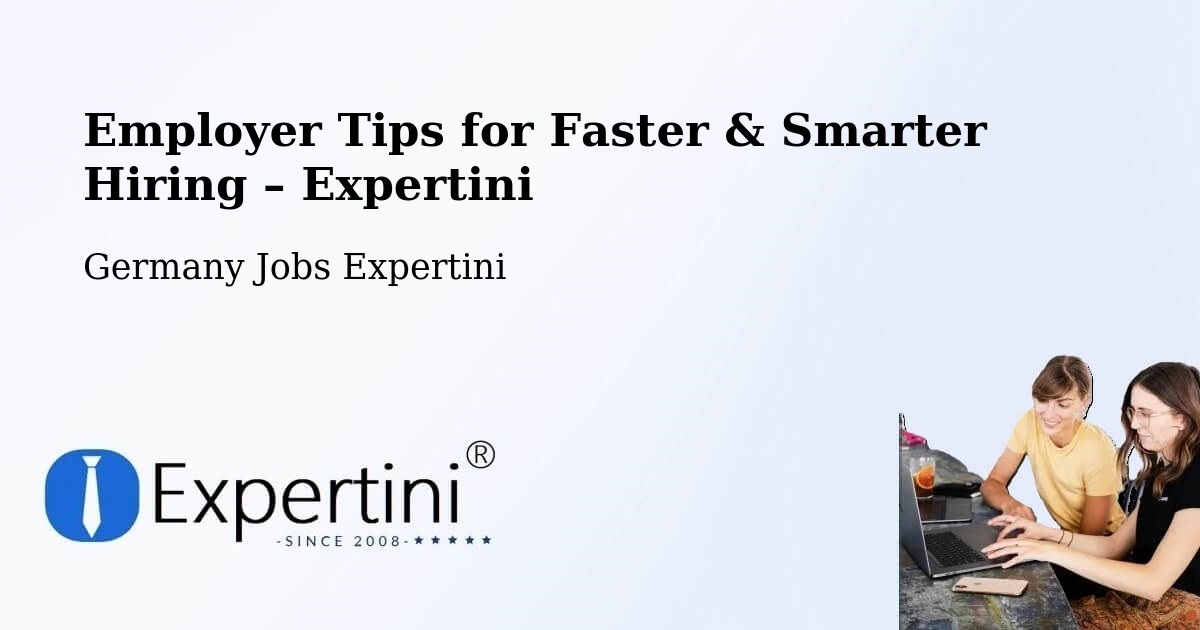 Employer Tips for Hiring & Recruitment – Esslingen - Esslingen, Germany Jobs Expertini