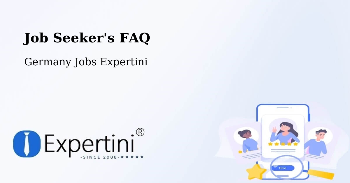 Job Seeker FAQ – Esslingen - Germany Jobs Expertini