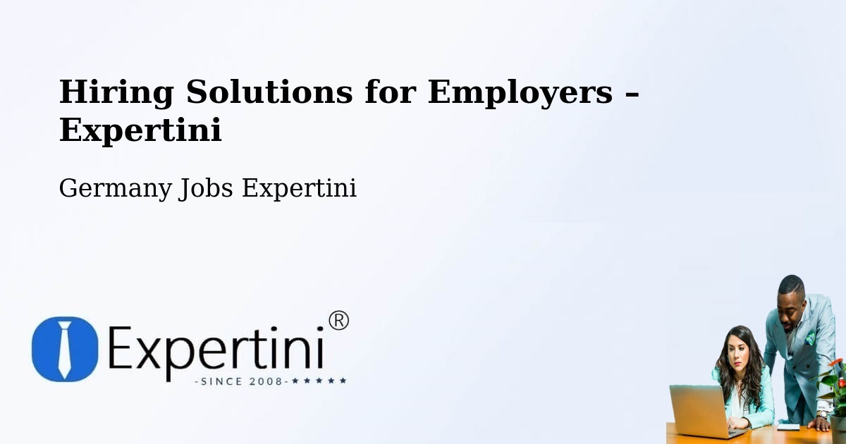 Hiring Solutions for Employers in Esslingen - Esslingen, Germany Jobs Expertini
