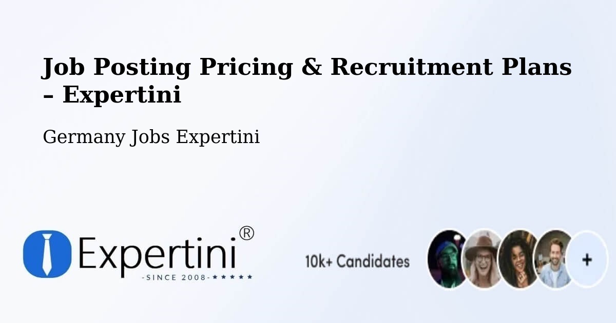Job Posting Pricing & Recruitment Plans – Esslingen - Esslingen, Germany Jobs Expertini